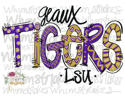 Tigers LSU
LSU
Tigers
Whimstrokes 
Digital download 
Sublimation