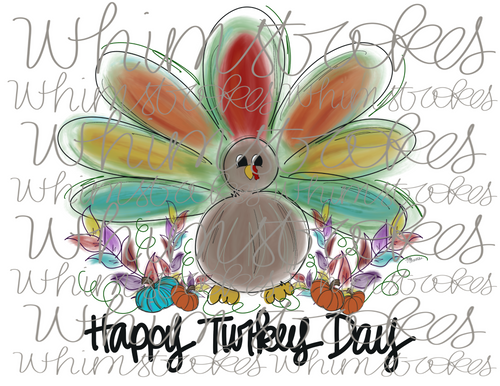 WS Happy Turkey Day
Whimstrokes 
Thanksgiving 
PNG
Sublimation
Turkey