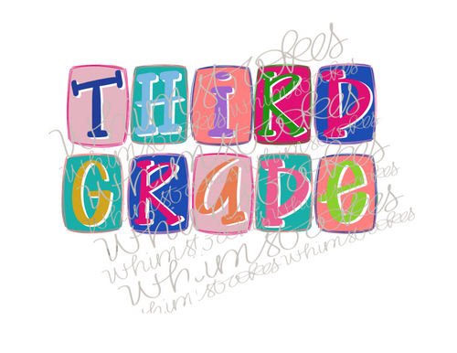 Third grade block design
Third grade
School
Sublimation 
PNG
Whimstrokes 
Digital download