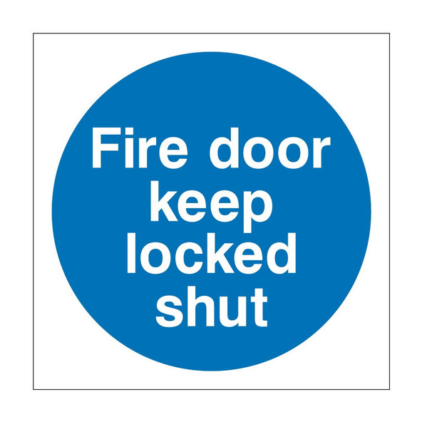 Fire Door Keep Locked Shut 100mm x 100mm - Dibond - 4S145ALI