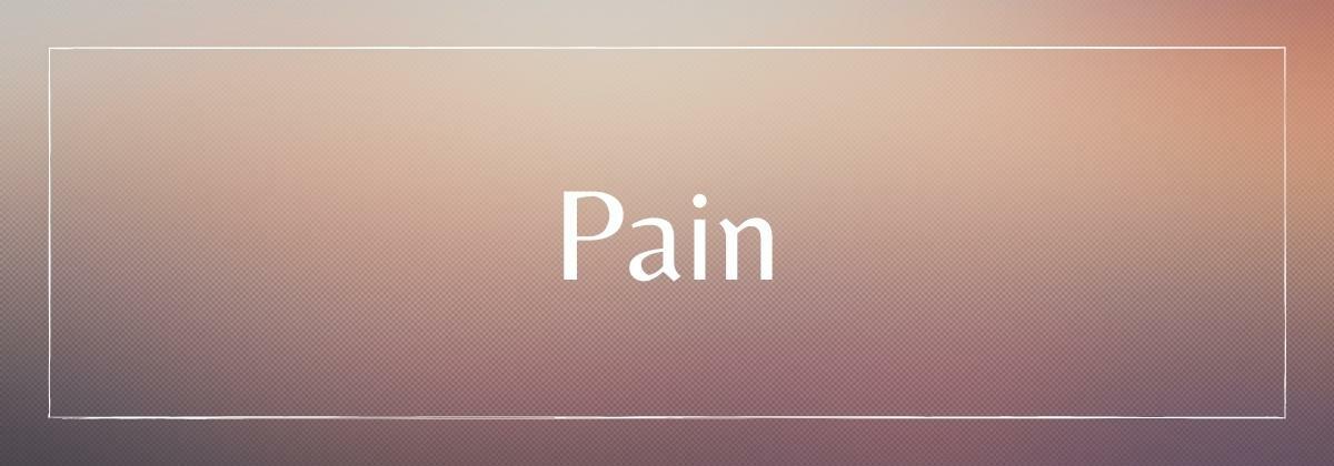 Pain