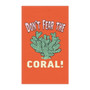 Don't Fear the Coral Poly or Cotton Tea Towel (18x30 inch Poly or Cotton Tea Towel by Seashell Mart & Emporium)