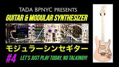 New Modular & Guitar Video #4 
