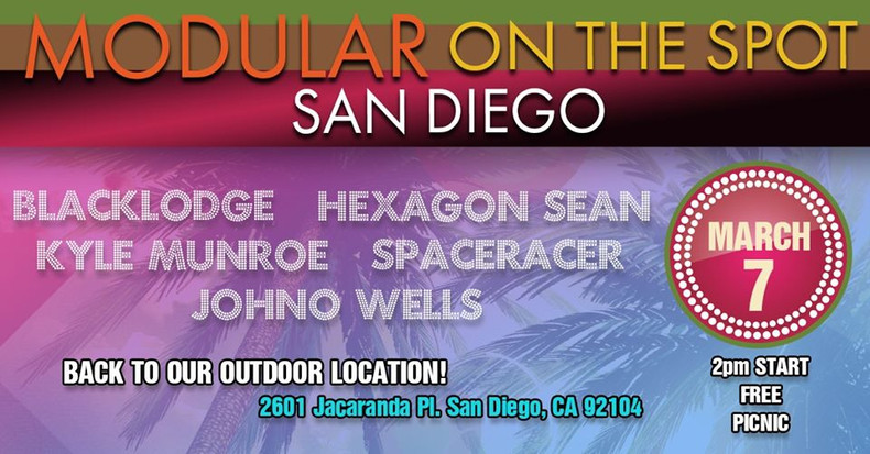 Modular On The Spot  San Diego / March 2020 edition!!!
