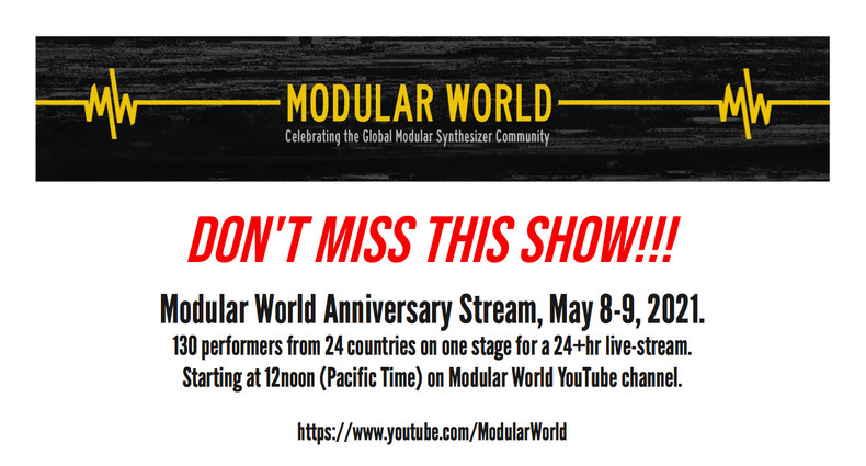 Modular World Anniversary Stream, May 8-9, 2021.