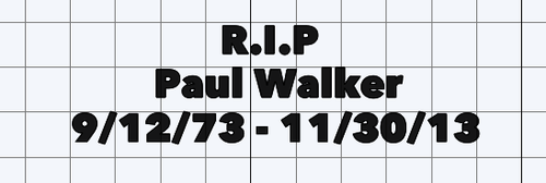 RIP Paul walker DONATION