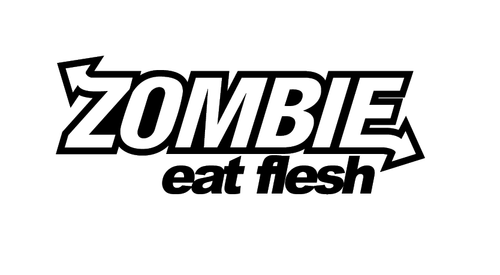 Zombie Eat Flesh!