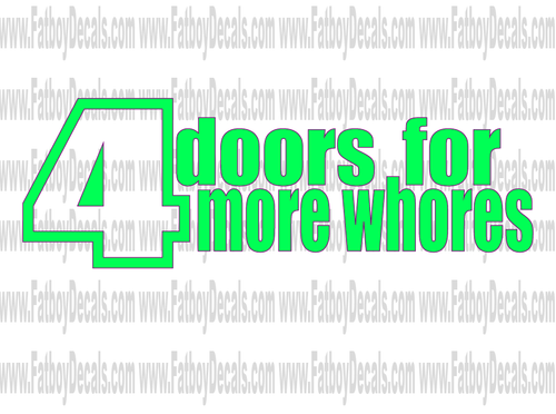 4 doors for more whores