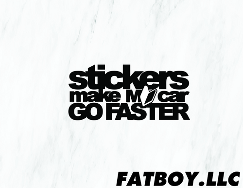 Sticker make my car go faster