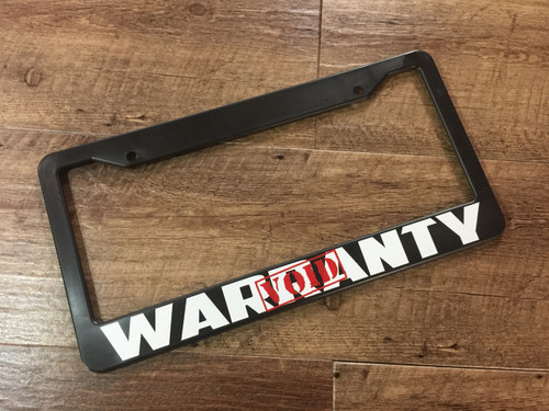 Warranty Void plate frame