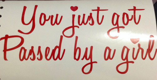 You Just got passed by a girl 