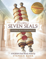 Revelation's Seven Seals: Studies in Revelation 4-8 - 2nd Expanded Edition