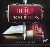 The Bible or Tradition