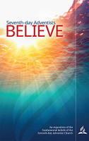 Seventh-day Adventists Believe - A Biblical Exposition of Fundamental Doctrine