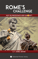 Rome's Challenge: Why do Protestants Keep Sunday?