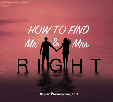 How To Find Mr. & Mrs. Right