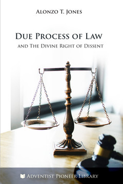 Due Process of Law and the Divine Right of Dissent