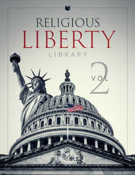 Religious Liberty Library Vol. 2