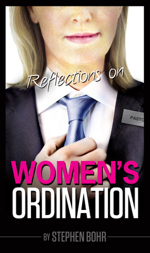 Reflections on Women's Ordination