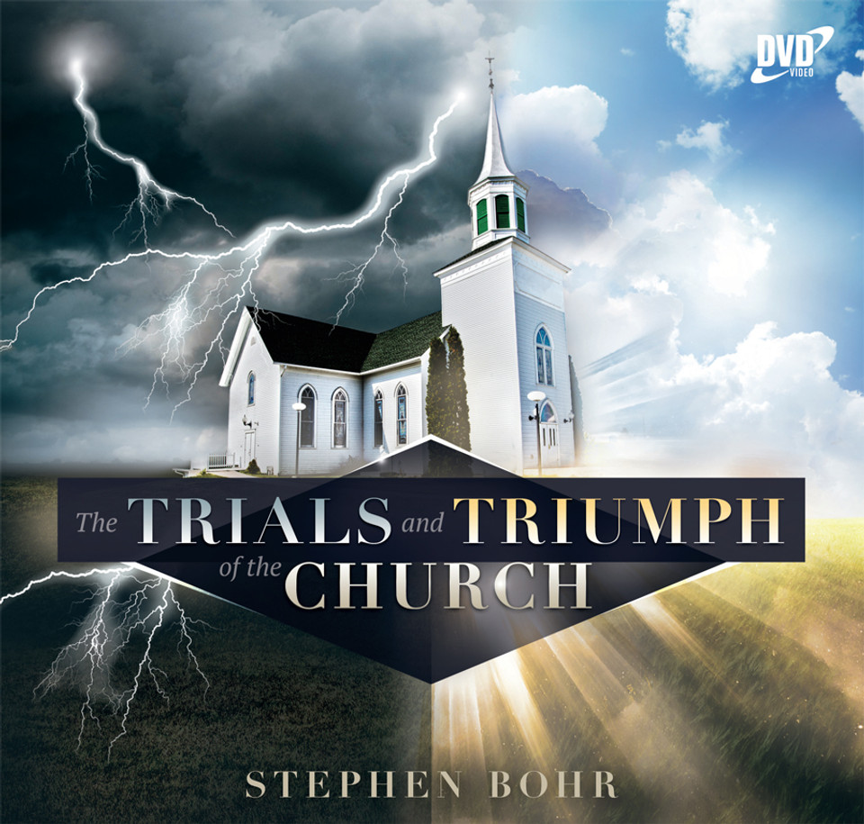 The Trials and Triumph of the Church (7 Churches)