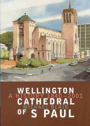 Wellington Cathedral of St Paul Te Herenga Waka University Press
