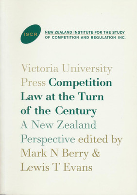 Competition Law at the Turn of the Century: A New Zealand Perspective