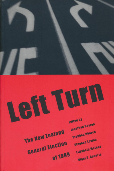 Left Turn: The New Zealand general election of 1999