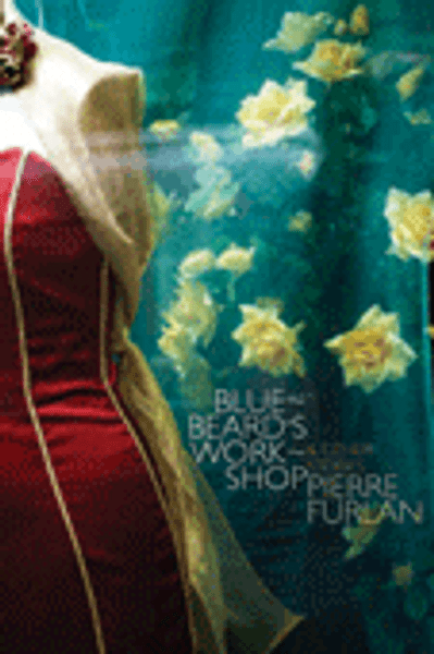 Bluebeard's Workshop and other stories