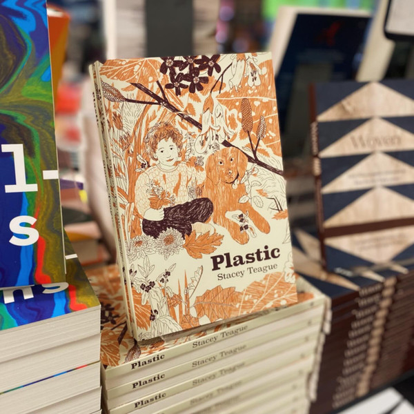 'Normally in a situation like this I would try and be funny': Launching PLASTIC by Stacey Teague