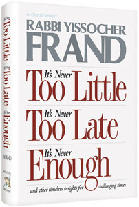 It's Never Too Little, It's Never Late, It's Never Enough It's Never Too Little, It's Never Late, It's Never Enough