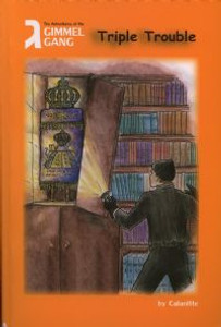 The Adventures of the Gimmel Gang - Book IV The Adventures of the Gimmel Gang - Book IV