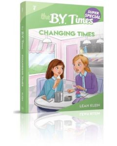The B.Y. Times #7 Changing Times The B.Y. Times #7 Changing Times