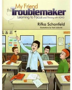 My Friend the Troublemaker My Friend the Troublemaker