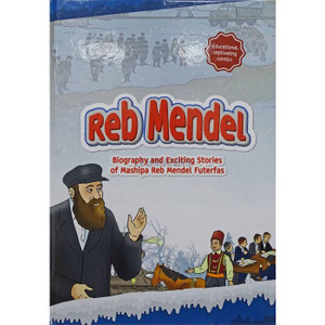 Reb Mendel - Biography Reb Mendel Futerfas Reb Mendel - Biography Reb Mendel Futerfas