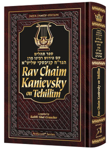 Rav Chaim Kanievsky on Tehillim Rav Chaim Kanievsky on Tehillim