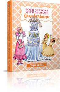 Four seasons with Madame chamberlaine Four seasons with Madame chamberlaine