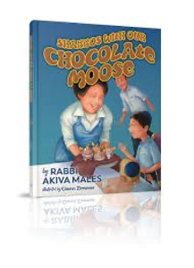 Shabbos with our chocolate moose Shabbos with our chocolate moose