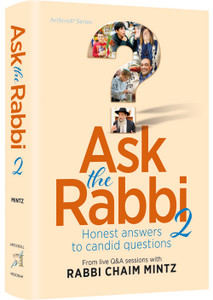 Ask the Rabbi 2 Ask the Rabbi 2