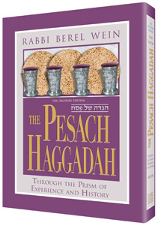 The Pesach Haggadah: Through the Prism of Experience and History