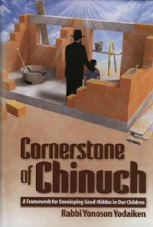 Cornerstone of Chinuch