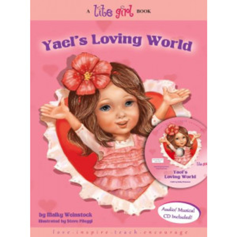 Lite Girl #1 - Yael's Loving World