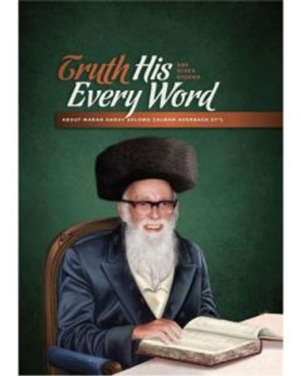 Truth His Every Word
