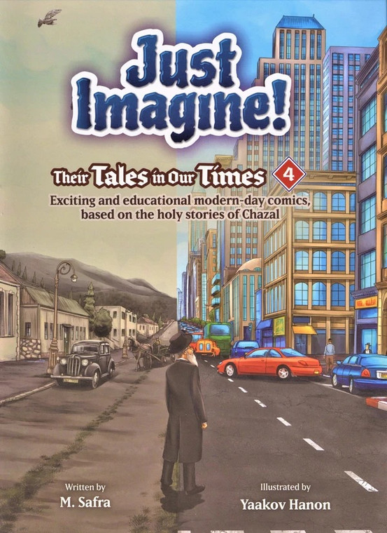 Just Imagine! Their tales in our times - volume 4