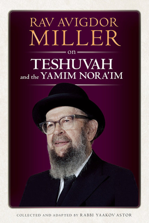 Rav Avigdor Miller on Teshuva and yamim nora’im 