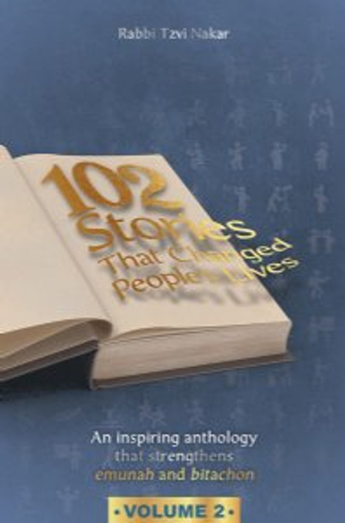 102 Stories that Changed People’s Lives vol 2