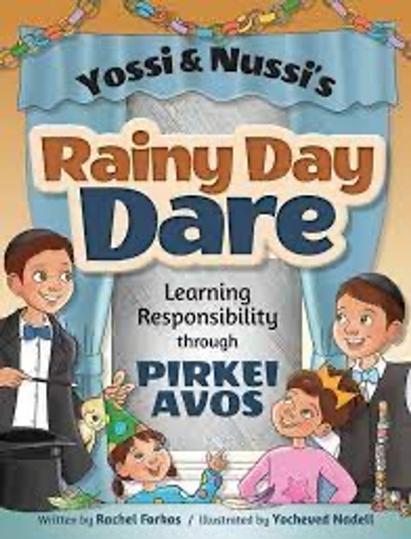 Yossi & nussi’s rainy day dare