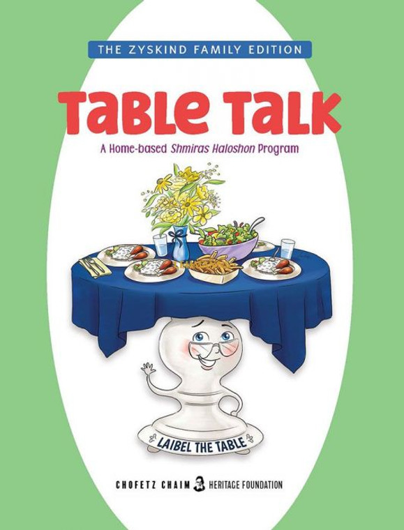 Table talk  - shmiras haloshon program