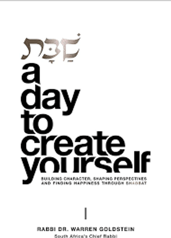 Shabbos - a day to create yourself 