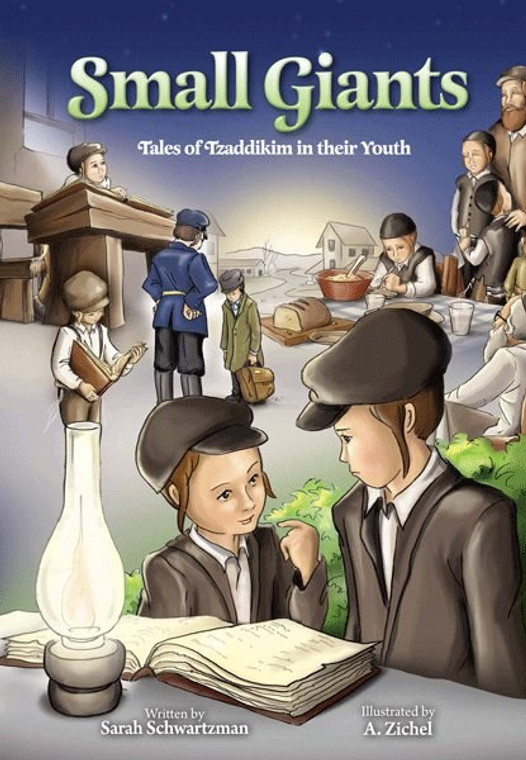 Small Giants - Tales of Tzadikim in their youth