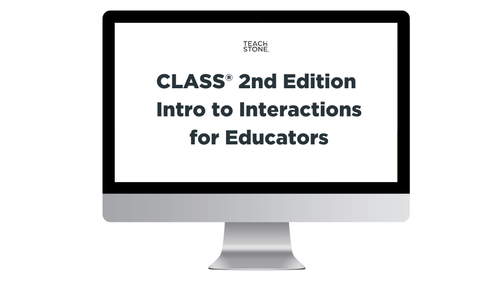 CLASS 2nd Edition Intro to Interactions for Educators
